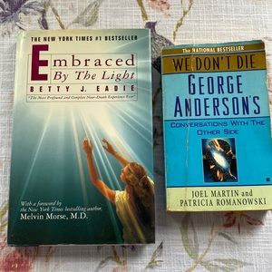 Books embraced by the lightBetty Eadie We don’t die George Anderson’s other side